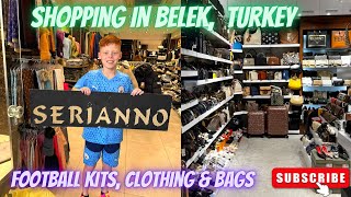 Shopping In Belek  30102023  Fake Football Kits Clothes amp Bags 🛍️⚽️👕💚✨ [upl. by Aushoj187]