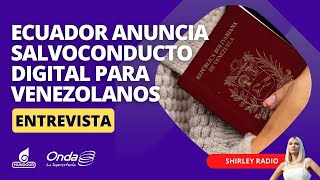 Ecuador anuncia salvoconducto digital para los venezolanos que quieren viajar Esto es lo debe saber [upl. by Uv727]