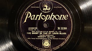 Emmett Miller Accompanied by His Georgia Crackers  Ghost of the St Louis Blues 1929 [upl. by Brunhilde]