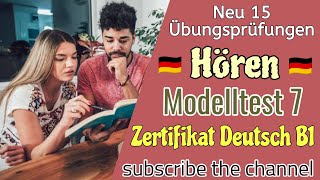 Zertifikat B1 neu 15 Übungsprüfungen Model Paper 7 Hören mit Lösungen [upl. by Cassidy]