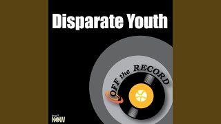 Disparate Youth Instrumental Version [upl. by Conover]