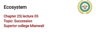 Ecological Succession  Primary and Secondary Succession  Stages of Succession [upl. by Ardnikat]