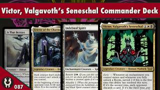 Victor Valgavoths Seneschal Commander Deck [upl. by Dusty]