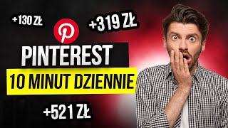 Jak Zarabiać Na Pinterest  Poświęcając 10 Minut Dziennie [upl. by Thetes]