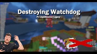 Destroying watchdog 100 Real ftLb Legacy [upl. by Assylla274]