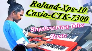 ¡¡ Sambalpuri Mix Song ¡¡ Rolanda Xps 10 amp Casio Ctk 7300 [upl. by Torto]