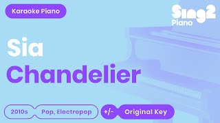 Sia  Chandelier Piano Karaoke [upl. by Phail]