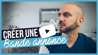 Comment faire une bande annonce de chaîne YouTube 2019 [upl. by Neryt67]