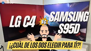 LG C4 VS SAMSUNG S95D ¿Qué OLED TV comprar este 2024 [upl. by Pierre840]