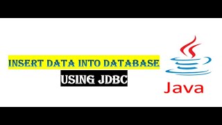 Insert Data Into Database Using JDBC [upl. by Lebbie]