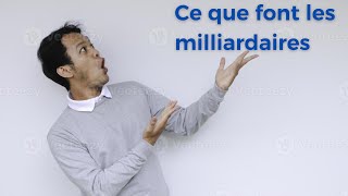 Ce que font les milliardaires [upl. by Dnomaid]