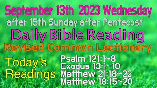 Revised Common Lectionary 2023 Sept13 Wednesdays Daily Bible Readings [upl. by Nevet]