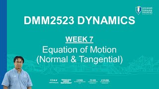 11 Equation of Motion Normal amp Tangential Components [upl. by Etteloiv]