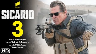 Sicario 3  First Trailer 2024  Sony Pictures  Release Date Benicio del Toro Josh Brolin [upl. by Roon]