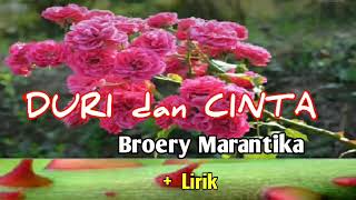 DURI DAN CINTA Broery Marantika  Lirik [upl. by Nnarual]