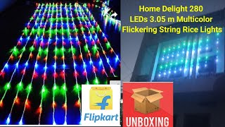 Home Delight 280 LEDs 305 m Multicolor Flickering String Rice Lights Flipkart Unboxing [upl. by Raynard24]