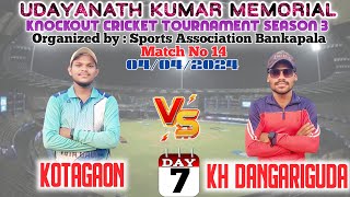 🔴Live DAY 7। KOTAGAON vs KH DANGARIGUDA । Udayanath Kumar Memorial Season 3 । [upl. by Zima]