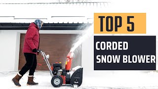 Best Corded Snow Blower in 2023  Save Time Money amp Hassle [upl. by Irdua]