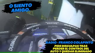 Radio Franco Colapinto Pide disculpas Tras perder el control del auto y quedar eliminado F1 radio [upl. by Brod]