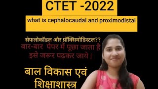 सेफलोकॉडल और प्रॉक्सिमोडिस्टल सिद्धांत क्या हैWhat is Cephalocaudal and Proximodistal principle [upl. by Tedra]