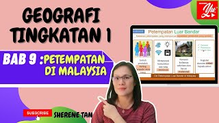 GEOGRAFI TINGKATAN 1 BAB 9 PETEMPATAN DI MALAYSIA [upl. by Idas]