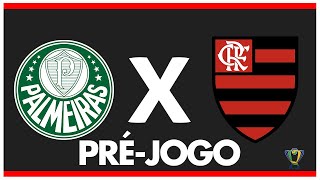 PALMEIRAS X FLAMENGO  PRÉJOGO OITAVAS DE FINAL II  COPA DO BRASIL 2024 [upl. by Enella]