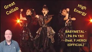 First Reaction BABYMETAL  PA PA YA feat FHERO OFFICIAL [upl. by Anitreb127]