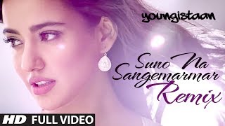 Suno Na SangemarmarRemix  Full Video Song  Arijit Singh  Jackky Bhagnani  Neha Sharma [upl. by Jit]