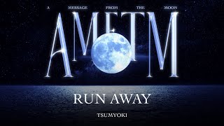 Tsumyoki  Run Away feat Jaden Maskie  Official Audio  AMFTM [upl. by Enirok]