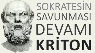 SOKRATES’İN SAVUNMASI’NIN DEVAMI KRİTON PLATON sesli kitap tek parça Akın ALTAN [upl. by Bohs945]