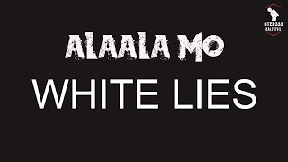 White Lies  Alaala Mo Karaoke  Instrumental [upl. by Weeks]