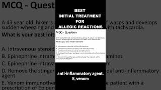 Best Initial Treatment for Allergic Reactions  MCCQE1 [upl. by Santiago]