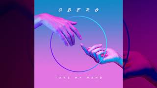 Oberg  Take My Hand Visualizer Ultra Music [upl. by Akirre]