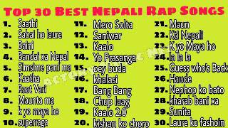 Top 30 Best Nepali Rap Song Till 2020  Top 30 Rap Song Collection  Factory Music Nepal [upl. by Namyw]