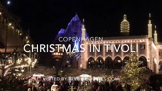 Christmas in Tivoli Copenhagen  allthegoodiescom [upl. by Ybor562]