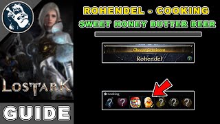 Sweet Honey Butter Beer Location in Lost Ark  Rohendel Cooking Locations Guide [upl. by Emelita]