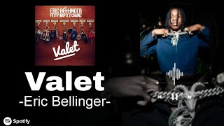 Valet Eric Bellinger lyrics [upl. by Anirrok153]