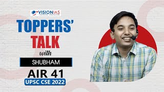 Toppers Talk by Shubham AIR 41 UPSC Civil Services 2022 [upl. by Anirak]