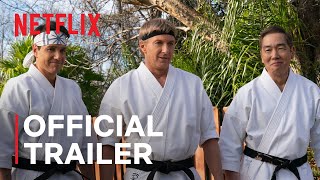 Cobra Kai Season 6 Part 1  Official Trailer  Netflix [upl. by Naujd966]