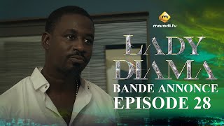 Série  Lady Diama  Saison 1  Épisode 28  Bande Annonce [upl. by Otrebmal]