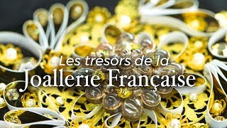 Les trésors de la joaillerie française  Documentaire [upl. by Naujuj]