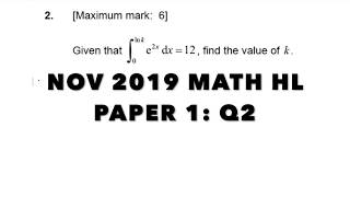 IB NOV 2019 MATH HL P1 Q2  Solution [upl. by Wenonah893]