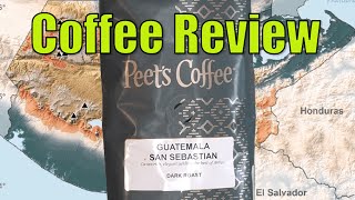 Peets Coffee Review  Guatemala San Sebastian Coffee [upl. by Lechner234]