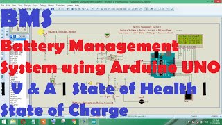 BMS  Battery Management System using Arduino UNO  State of Charge SOC  State of Health SOH [upl. by Richmal]