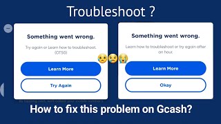 Something went wrong on Gcash  How to troubleshoot Gcash [upl. by Ellehsad]