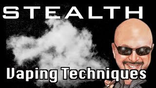 Stealth Vaping Techniques [upl. by Olotrab315]