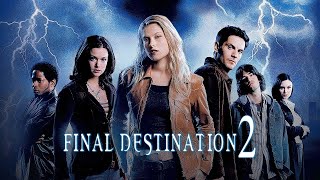 Final Destination 2 Full Movie Story Teller  Facts Explained  Hollywood Movie  Ali Larter [upl. by Kazue693]