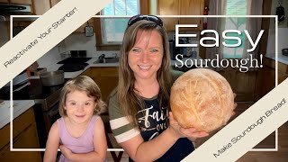 Activating Your Easy Starter amp Making Sourdough Bread [upl. by Anaibib448]