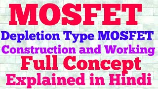 mosfet depletion type mosfet hindi [upl. by Rasec786]