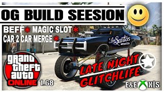 💥OG BUILD SESSION💥Modded Cars After Latest Ban Wave💥Late NIght Live wGG💥GTAO EampE XS 168 gtao [upl. by Toms]